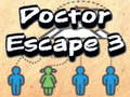 Cluiche Doctor Escape 3