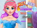 Cluiche Hot vs Cold Weather Social Media Adventure