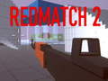 Cluiche Red Match 2
