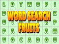 Cluiche Word Search Fruits