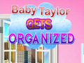 Cluiche Baby Taylor Gets Organized