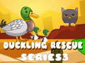 Cluiche Duckling Rescue Series3