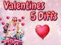 Cluiche Valentine 5 Diffs