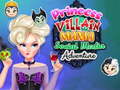 Cluiche Princess Villain Mania Social Media Adventure