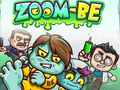 Cluiche Zoom-Be