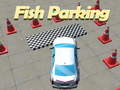 Cluiche Fish Parking 