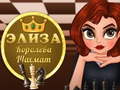 Cluiche Eliza Queen of Chess