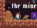 Cluiche The Mine