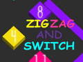 Cluiche Zig Zag and Switch
