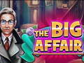 Cluiche The Big Affair
