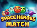 Cluiche Space Heroes Match