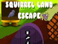 Cluiche Squirrel Land Escape