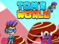 Cluiche Tom's World