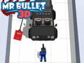 Cluiche Mr Bullet 3D 