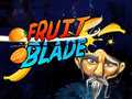 Cluiche Fruit Blade