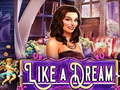 Cluiche Like a Dream
