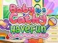 Cluiche Baby Cathy Ep5: Have Fun