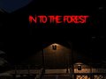 Cluiche Into the Forest