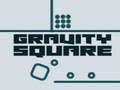 Cluiche Gravity Square