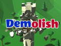 Cluiche Demolish