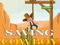 Cluiche Saving cowboy