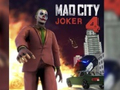 Cluiche Mad City Joker 4