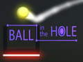 Cluiche Ball in The  Hole