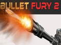 Cluiche Bullet Fury 2