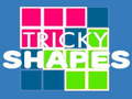 Cluiche Tricky Shapes