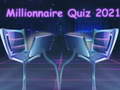 Cluiche Millionnaire Quiz 2021