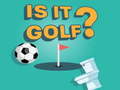 Cluiche Is it Golf?