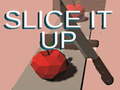 Cluiche Slice it Up