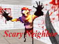 Cluiche Scary Neighbor