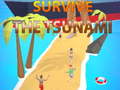 Cluiche Survive The Tsunami