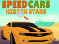 Cluiche Speed Cars Hidden Stars