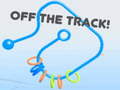 Cluiche Off the Track!