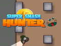 Cluiche Super Smash Hunter
