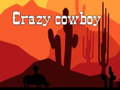 Cluiche Crazy cowboy 