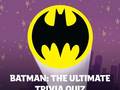 Cluiche Batman: The Ultimate Trivia Quiz