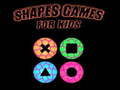 Cluiche Shapes games for kids