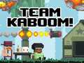 Cluiche Team Kaboom