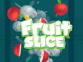 Cluiche Fruit Slice