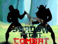 Cluiche Shadow Fight Combat