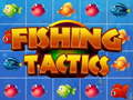 Cluiche Fishing Tactics