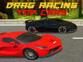 Cluiche Drag Racing Top Cars