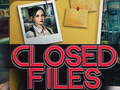 Cluiche Closed Files