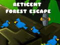 Cluiche Reticent Forest Escape