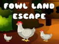 Cluiche Fowl Land Escape