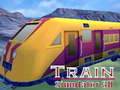 Cluiche Train Simulator 3D