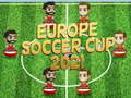 Cluiche Europe Soccer Cup 2021